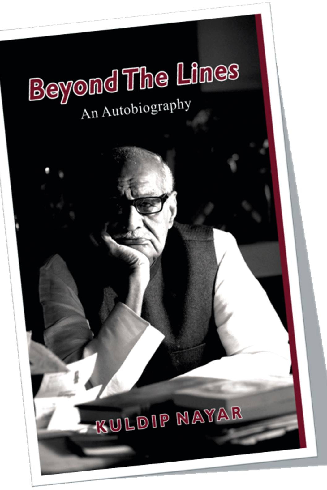 Beyond the Lines by Kuldeep Nayar
