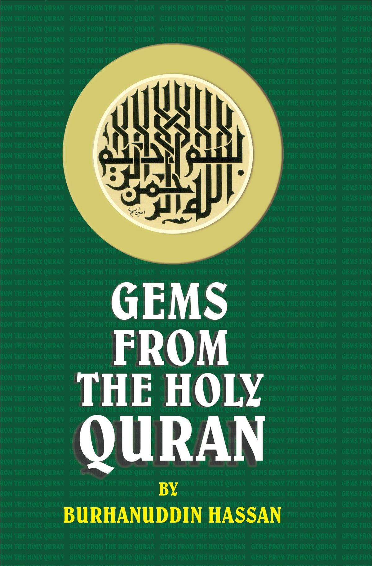 Gems From the holy quran by Burhan uddin Hassan