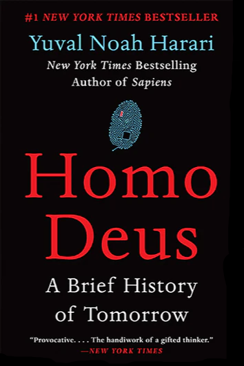 Homo Deus: A Brief History of Tomorrow /Yuval Noah Harari