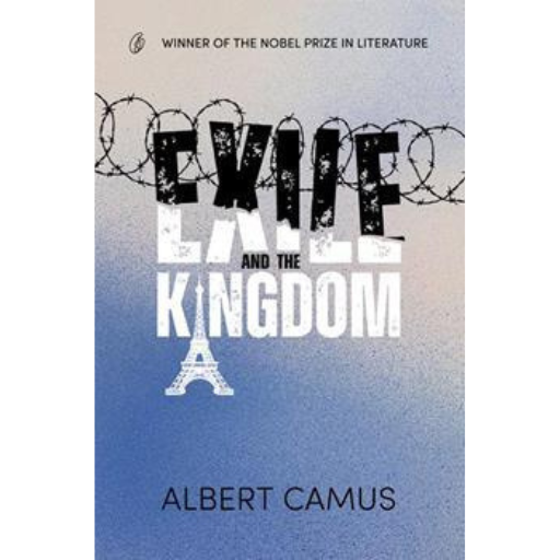 Exile And The Kingdom /Albert Camus