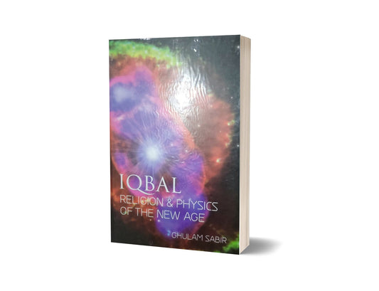 Iqbal Religious & Physics OF the New Age By Ghulam Sabir
Brand: Iqbal Academy