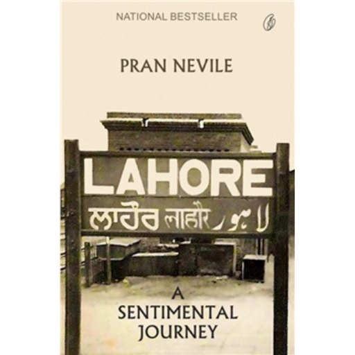 Lahore: A Sentimental Journey /Pran Nevile