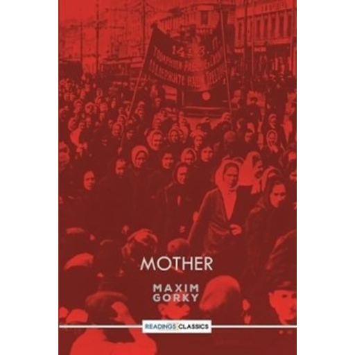 Mother /Maxim Gorky