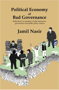 Political Economy of Bad Governance
Author: Jamil Nasir
Availability: In Stock
Rs. 1,600