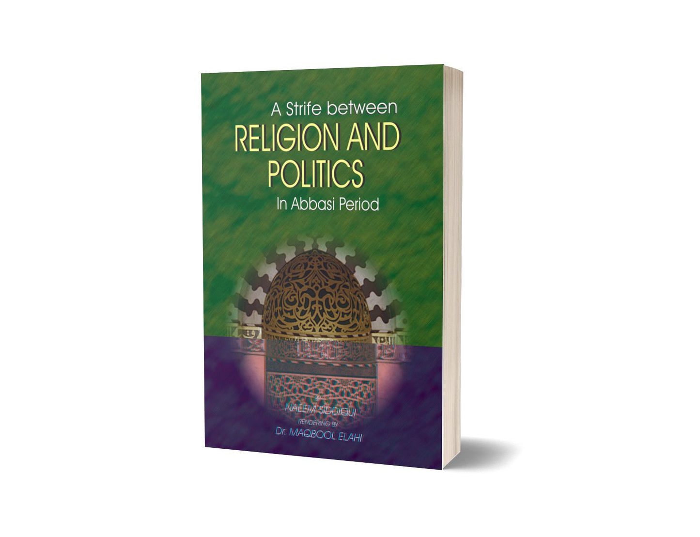 Religion And Politics By Naeem Saddique