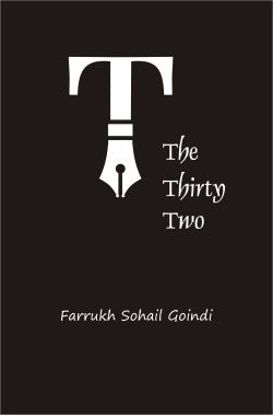 The thirty two by Farrukh sohail Goindi