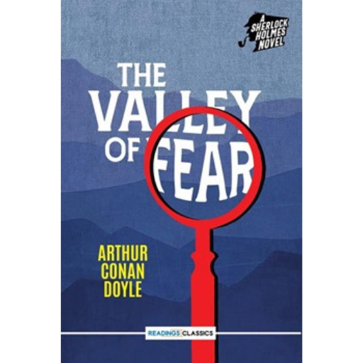 The Valley Of Fear/ Arthur Conan Doyle