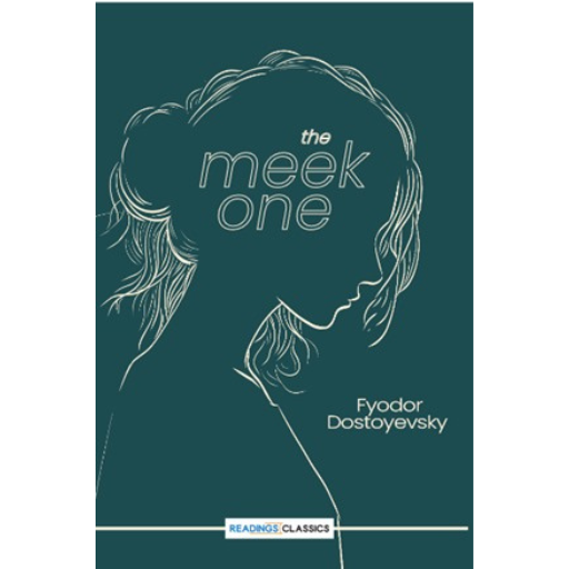 The Meek One | Fyodor Dostoyevsky