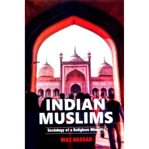 Indian Muslims | Riaz Hassan