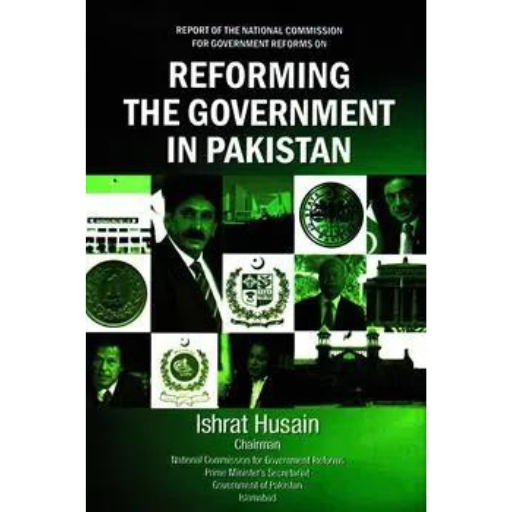 Reforming The Government In Pakistan | Ishrat Hussain