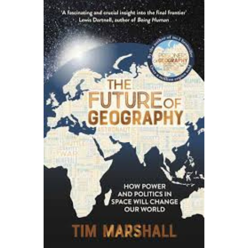 The Future Of Geography | Tim Marshall