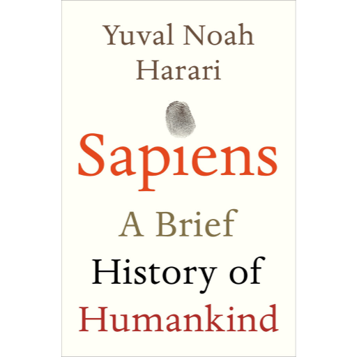 Sapiens - A Brief History Of Humankind / Yuval Noah Harari