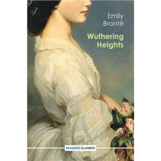 Wuthering Heights /Emily Bronte