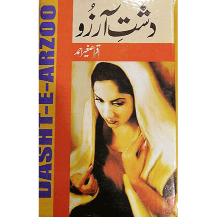 DASHT E ARZOO By Iqra Sagheer Ahmed