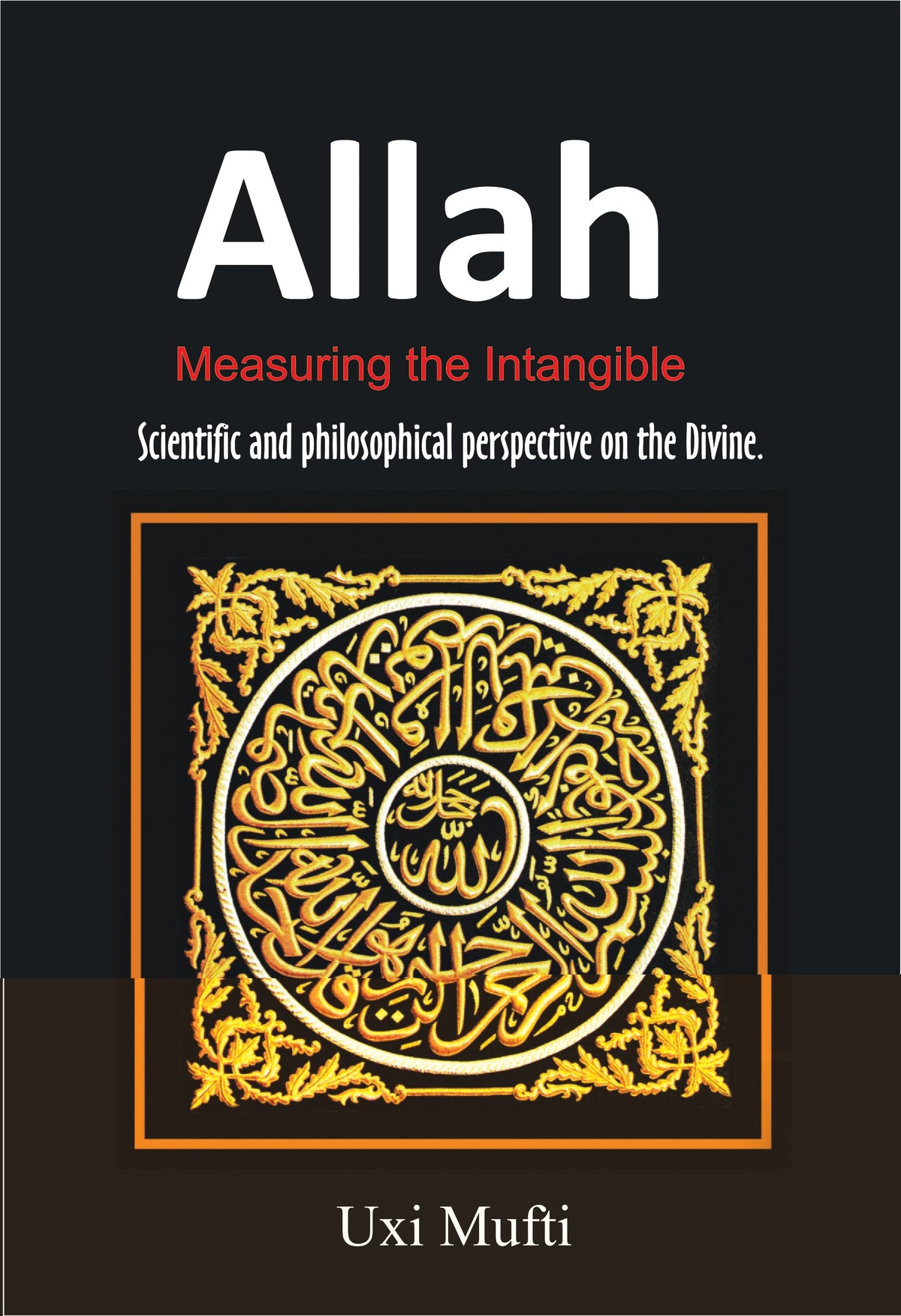 Allah by Uxi Mufti