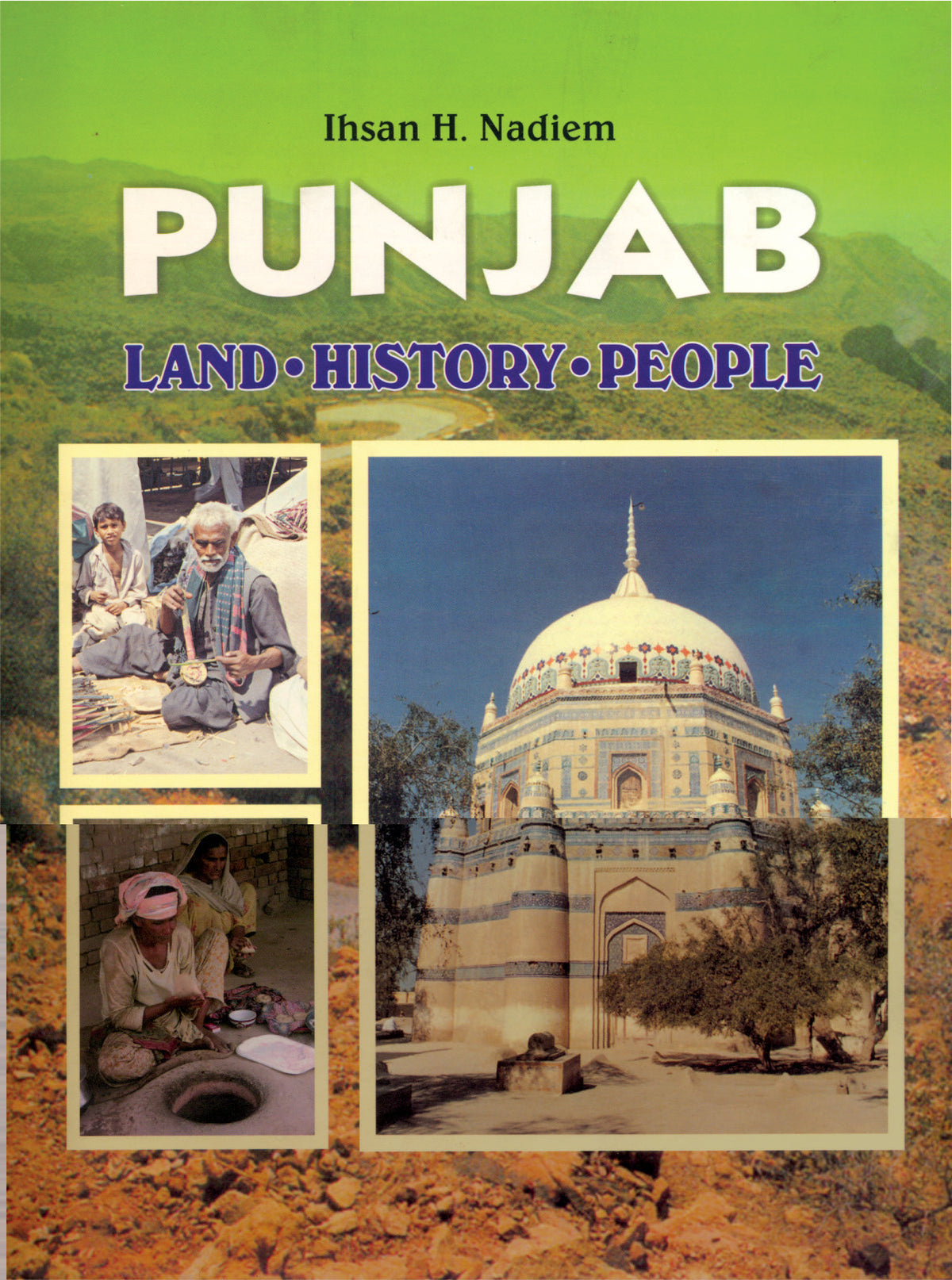 Punjab Land history People by Ihsan Nadeem